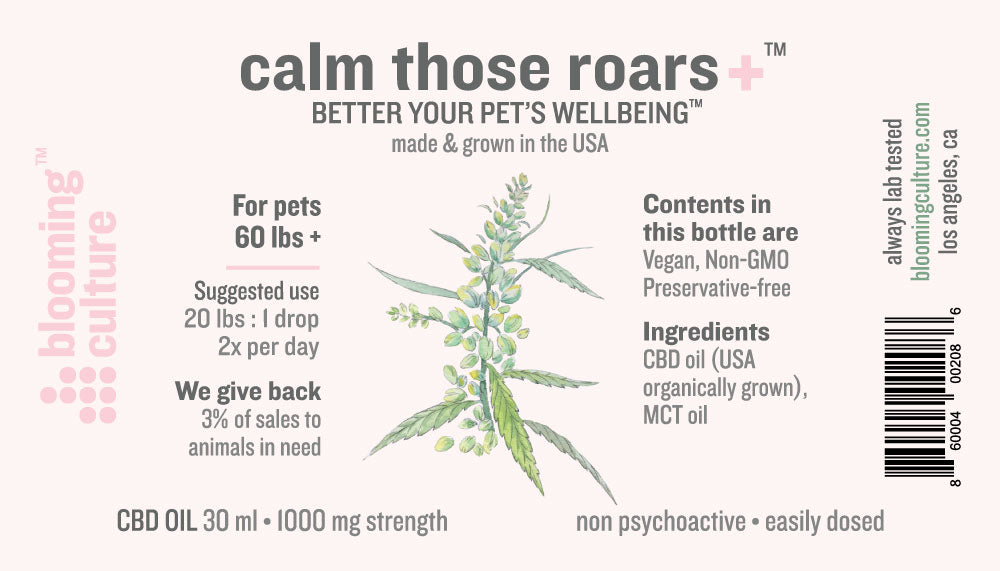 calm those roars | Blooming Culture highest strength organic CBD for dogs